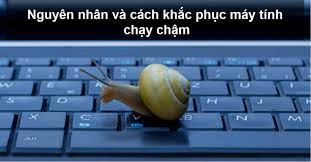 Máy tính bị đơ và chậm